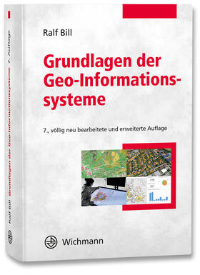 Bill | Grundlagen der Geo-Informationssysteme | Buch | 978-3-87907-715-1 | sack.de