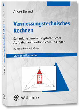 Sieland | Vermessungstechnisches Rechnen | Buch | 978-3-87907-719-9 | sack.de