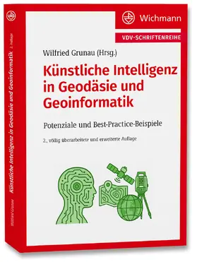 Grunau |  Künstliche Intelligenz in Geodäsie und Geoinformatik | Buch |  Sack Fachmedien