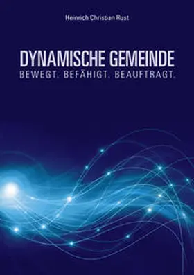 Rust |  Dynamische Gemeinde | Buch |  Sack Fachmedien