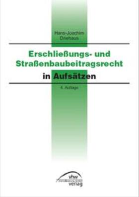 Driehaus | Erschließungs- und Straßenbaubeitragsrecht | Buch | sack.de