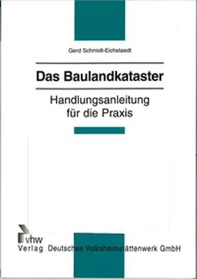 Schmidt-Eichstaedt |  Das Baulandkataster | Buch |  Sack Fachmedien