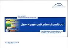 Rohland / Gutknecht / Hallenberg |  vhw-Kommunikationshandbuch - Praxisbezogene Kommunikation mit den Milieus der Stadtgesellschaft | Buch |  Sack Fachmedien