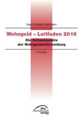 Hartmann | Wohngeld - Leitfaden 2016 | Buch | 978-3-87941-969-2 | sack.de