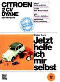 Korp |  Citroën 2 CV Dyane, alle Modelle  bis Sept. 1990 | Buch |  Sack Fachmedien