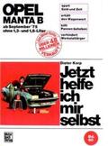 Korp |  Opel Manta B (75-88) ohne 1,3 und 1,8 Liter | Buch |  Sack Fachmedien