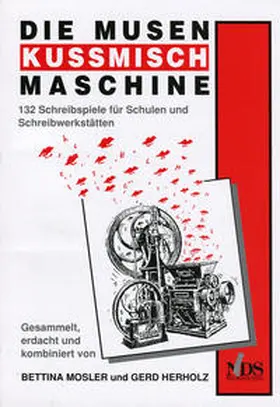 Herholz / Mosler |  Die Musenkussmischmaschine | Buch |  Sack Fachmedien
