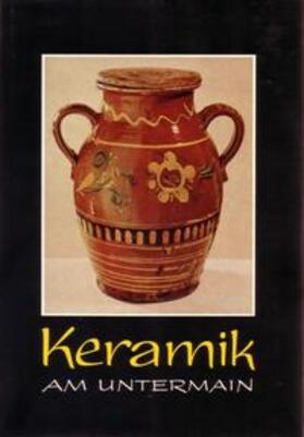 Schneider | Keramik am Untermain | Buch | 978-3-87965-012-5 | sack.de
