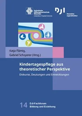 Flämig / Schoyerer |  Kindertagespflege aus theoretischer Perspektive | Buch |  Sack Fachmedien