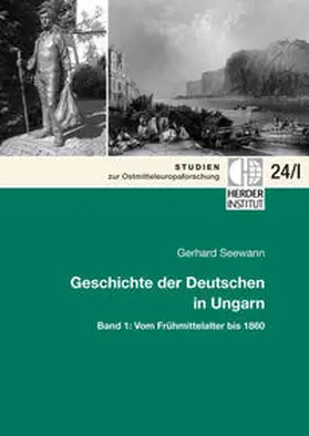 Seewann |  Geschichte der Deutschen in Ungarn | Buch |  Sack Fachmedien