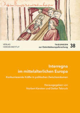 Kersken / Tebruck | Interregna im mittelalterlichen Europa | Buch | 978-3-87969-434-1 | sack.de