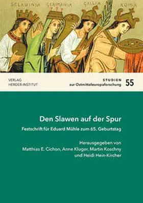Cichon / Kluger / Koschny |  Den Slawen auf der Spur | Buch |  Sack Fachmedien