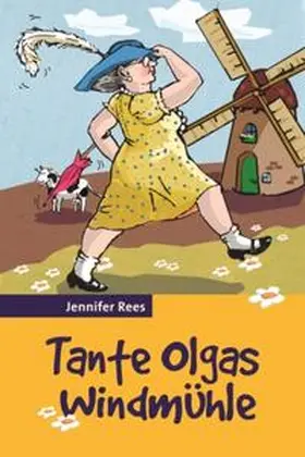 Rees |  Tante Olgas Windmühle | Buch |  Sack Fachmedien