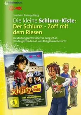 Zwingelberg |  Die kleine Schlunz-Kiste: Zoff mit den Riesen | Buch |  Sack Fachmedien