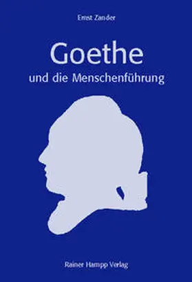 Zander |  Goethe und die Menschenführung | Buch |  Sack Fachmedien