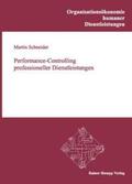 Schneider |  Performance-Controlling professioneller Dienstleistungen | Buch |  Sack Fachmedien