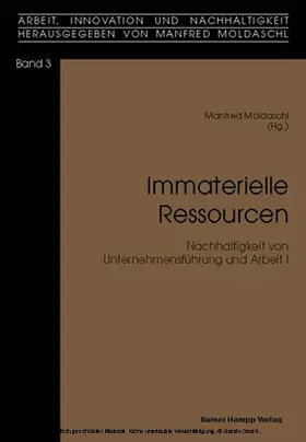 Moldaschl |  Immaterielle Ressourcen Band 3 | eBook | Sack Fachmedien