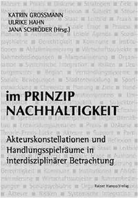 Großmann / Hahn / Schröder |  im PRINZIP NACHHALTIGKEIT | Buch |  Sack Fachmedien