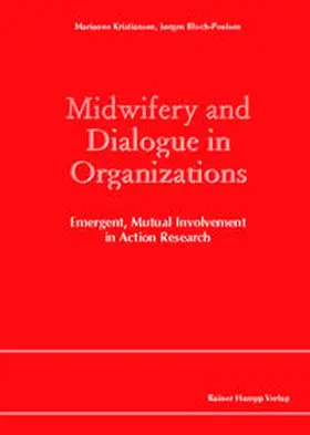 Kristiansen / Bloch-Poulsen |  Midwifery and Dialogue in Organizations | Buch |  Sack Fachmedien