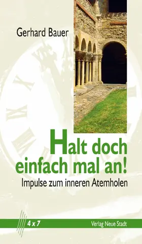 Bauer |  Halt doch einfach mal an! | eBook | Sack Fachmedien