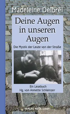 Delbrêl / Schleinzer |  Deine Augen in unseren Augen | eBook | Sack Fachmedien