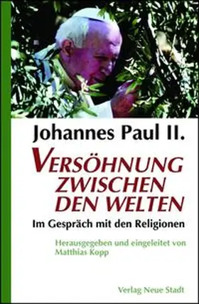 Kopp |  Versöhnung zwischen den Welten | Buch |  Sack Fachmedien