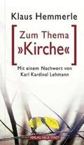 Hemmerle / Bader |  Zum Thema "Kirche" | Buch |  Sack Fachmedien