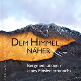  Dem Himmel näher | Buch |  Sack Fachmedien