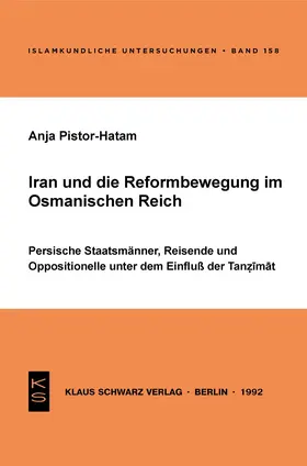 Pistor-Hatam |  Iran und die Reformbewegung im Osmanischen Reich | Buch |  Sack Fachmedien
