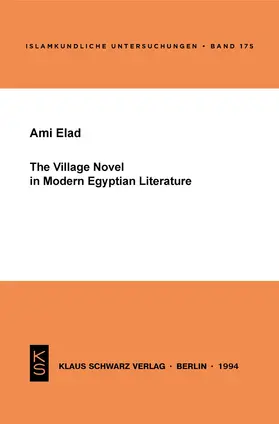 Elad |  The Village Novel in Modern Egyptian Literature | Buch |  Sack Fachmedien