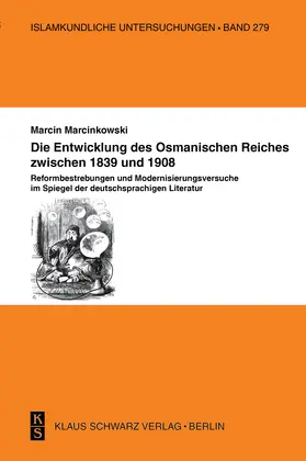 Marcinkowski |  Die Entwicklung des Osmanischen Reiches zwischen 1839 | Buch |  Sack Fachmedien