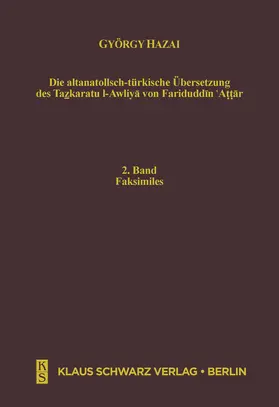 Hazai | Die altanatolisch-türkische Übersetzung des Tazkaratu l-Awliya von Fariduddin 'Attar | Buch | 978-3-87997-352-1 | www.sack.de