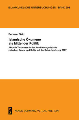 Said | Islamische Ökumene als Mittel der Politik | Buch | 978-3-87997-367-5 | sack.de