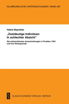 Bayraktar | 'Zweideutige Individuen in schlechter Absicht' | Buch | 978-3-87997-372-9 | sack.de