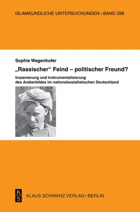 Wagenhofer | "Rassischer" Feind - politischer Freund? | Buch | 978-3-87997-380-4 | www.sack.de
