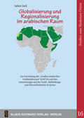 Said |  Globalisierung und Regionalisierung im arabischen Raum | Buch |  Sack Fachmedien