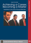 Schmoller |  Achieving a Career, Becoming a Master | Buch |  Sack Fachmedien