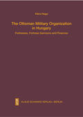 Hegyi |  The Ottoman Military Organization in Hungary | Buch |  Sack Fachmedien