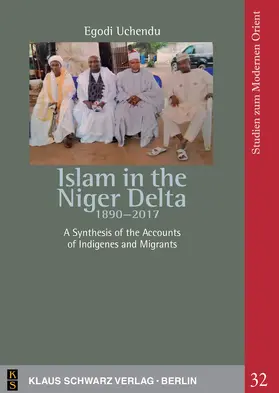 Uchendu |  Islam in the Niger Delta 1890-2017 | Buch |  Sack Fachmedien