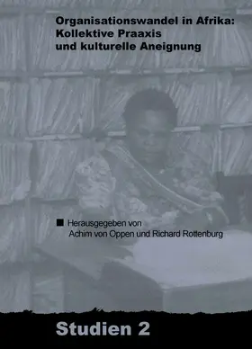 von Oppen / Rottenburg |  Organisationswandel in Afrika | Buch |  Sack Fachmedien