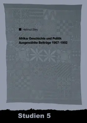 Bley |  Afrika: Geschichte und Politik | Buch |  Sack Fachmedien