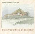 Kühnast |  Margareta Erichsen - Häuser und Höfe in Eiderstedt | Buch |  Sack Fachmedien