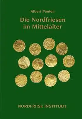 Panten |  Die Nordfriesen im Mittelalter | Buch |  Sack Fachmedien