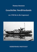 Steensen |  Geschichte Nordfrieslands von 1918 bis in die Gegenwart | Buch |  Sack Fachmedien