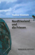 Steensen |  Nordfriesland und die Friesen | Buch |  Sack Fachmedien
