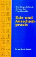 Halkasch / Karl / Kopielski |  Falz- und Ausschießpraxis | Buch |  Sack Fachmedien