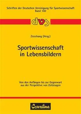 Zieschang |  Sportwissenschaft in Lebensbildern | Buch |  Sack Fachmedien