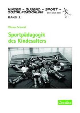 Schmidt | Sportpädagogik des Kindesalters | Buch | 978-3-88020-398-3 | sack.de