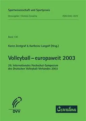 Zentgraf / Langolf |  Volleyball - europaweit 2003 | Buch |  Sack Fachmedien