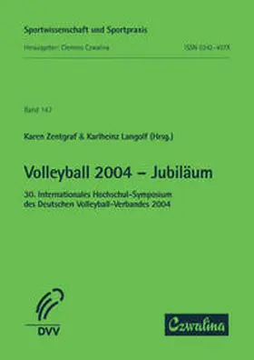 Zentgraf / Langolf |  Volleyball 2004 - Jubiläum | Buch |  Sack Fachmedien